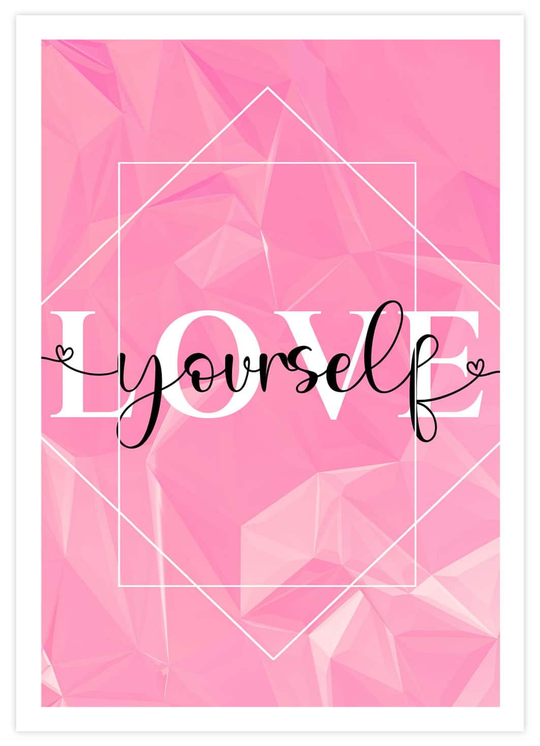 Love yourself Pink Poster