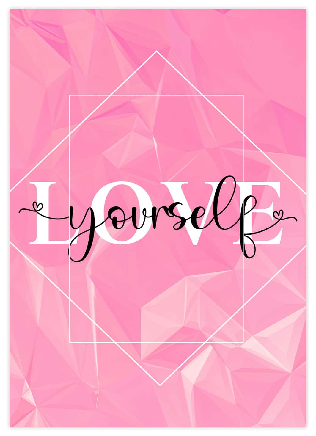Love yourself Pink Poster
